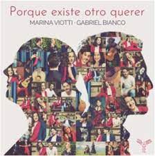 Porque existe otro querer, album de Marina Viotti et Gabriel Bianco