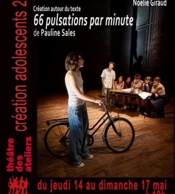 66 pulsations par minute,  du jeudi 14 au dimanche 17 mai à 19h
